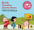 Be My Valentine Charlie Brown - édition limitée colorée