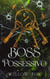 Boss Possessivo - Fratelli Bratva, #3