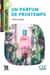 Un parfum de printemps - Niveau A2.1 - Lecture Découverte - Ebook