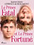 Le Prince Fatal et le Prince Fortuné