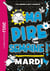 Ma Pire Semaine 02 - Mardi