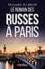 Le Roman des Russes à Paris