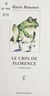 Le Crin de Florence - Et autres textes