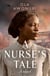 A Nurse’s Tale