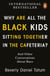 Why Are All the Black Kids Sitting Together in the Cafeteria? - And Other Conversations About Race
