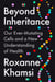 Beyond Inheritance - Our Ever-Mutating Cells and a New Understanding of Health