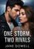 One Storm, Two Rivals