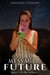 Video Message to the Future