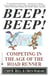 Beep! Beep! - Competing in the Age of the Road Runner