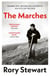 The Marches - From the #1 Sunday Times bestselling author of Politics on the Edge and co-host of The Rest Is Politics.