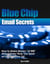 Blue Chip Email Secrets - How to Make Money "At Will" Almost Every Time You Send an Email to Your List