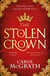 The Stolen Crown - The brilliant historical novel of an Empress fighting for her destiny