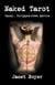 Naked Tarot - Sassy, Stripped-Down Advice