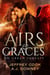 Airs & Graces - Angel's Grace, #1