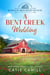 A Bent Creek Wedding - Harker Brothers Ranch, #3