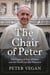 The Chair of Peter: The Legacy of Pope Francis and the Search for His Successor