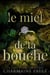 Le Miel de ta bouche - Le Seigneur corse, #2