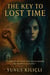 The Key to Lost Time - 1, #1