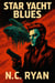 Star Yacht Blues - The Legend of Jax Luno, #1