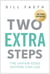 Two Extra Steps - The Unfair Edge Anyone Can Use