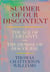 Summer of Our Discontent - The Age of Certainty and the Demise of Discourse