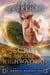 Secrets of the Highwayman - Immortal Warriors, #2