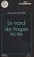 Le Moral des troupes (1962-1986)