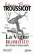 La Vigne maudite du Pont-Charrault - Roman historique