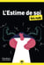 L'estime de soi pour les Nuls, poche