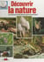 Découvrir la nature - Les animaux et les plantes qui nous entourent