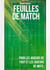 Feuilles de match - Pour les joueurs de foot et les joueurs de mots