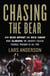 Chasing the Bear - How Bear Bryant and Nick Saban Made Alabama the Greatest College Football Program of All Time