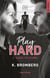 Play hard - Tome 03 - Hard to score