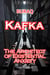 Kafka: The Architect Of Existential Anxiety - World Literature
