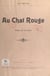 Au chat rouge - Pièce en un acte