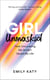Girl Unmasked - The Sunday Times Bestseller: How Uncovering My Autism Saved My Life