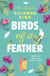 Birds of a Feather - Would you open your heart to fate?