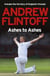Andrew Flintoff: Ashes to Ashes - One Test After Another