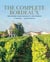 Complete Bordeaux - 4th edition: The Wines, The Chateaux, The People