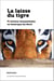 La laisse du tigre - F(r)ictions humanimales en Amérique du Nord