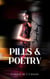 Pills & Poetry