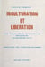 Inculturation et libération : une théologie africaine récente, Jean-Marc Ela