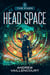 Head Space - The Fixer, #6