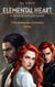 Elemental Heart: A Dance of Love and Power ? - The Elemental Chronicles Series, #1