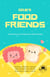 Celie's Food Friends: An Adventurous Journey about Celiac Disease