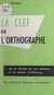 La clef de l'orthographe