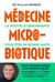 Médecine microbiotique