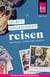 Reise Know-How Selbstorganisiert Reisen: individuell, sicher und günstig