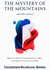 The Mystery of the Mountains and Other Stories: Bilingual French-English Short Stories  for French Language Learners