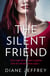 The Silent Friend
